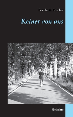 Keiner von uns: Gedichte [German] 3750408238 Book Cover