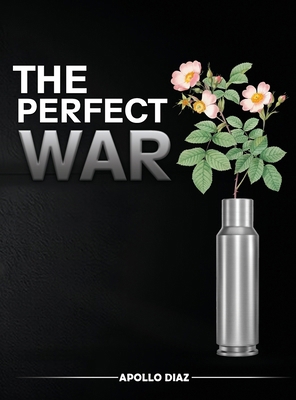 The Perfect War 1967668175 Book Cover