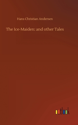 The Ice-Maiden: and other Tales 373406953X Book Cover