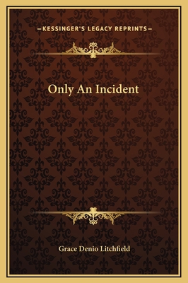 Only An Incident 1169247342 Book Cover