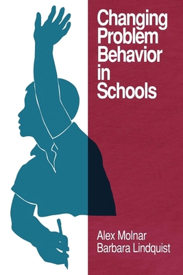 Changing Problem Behavior in Schools 160752113X Book Cover