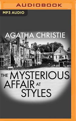 The Mysterious Affair at Styles [Audible Edition] 1713624265 Book Cover