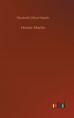 Homer Martin 3752445491 Book Cover