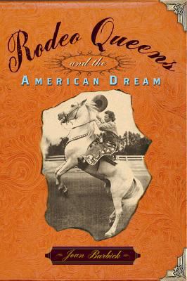 Rodeo Queens: On the Circuit with America's Cow... B000B90QRM Book Cover