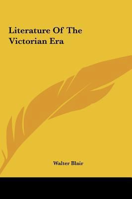 Literature of the Victorian Era 1161576053 Book Cover