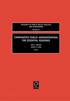 Comparative Public Administration: The Essentia... 0762313595 Book Cover