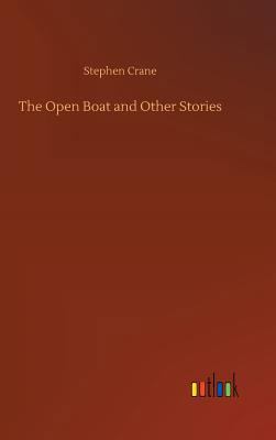 The Open Boat and Other Stories 3734040914 Book Cover