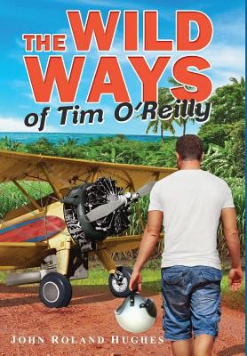The Wild Ways of Tim O'Reilly 0990735710 Book Cover