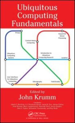 Ubiquitous Computing Fundamentals 1420093606 Book Cover