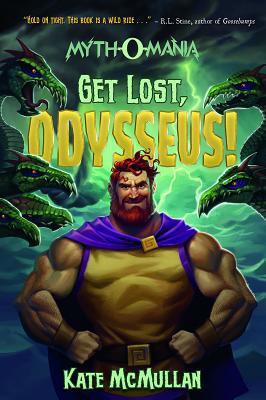 Get Lost, Odysseus! 1434291936 Book Cover