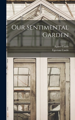 Our Sentimental Garden 1019223030 Book Cover