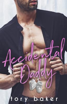 Accidental Daddy 1795056533 Book Cover