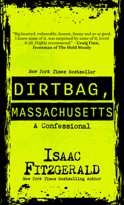 Dirtbag, Massachusetts: A Confessional [Large Print] B0BFXL8K42 Book Cover