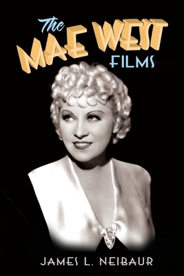 The Mae West Films B0CTCT483D Book Cover