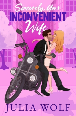 Sincerely, Your Inconvenient Wife: A Marriage o... B0CC45427K Book Cover