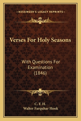 Verses For Holy Seasons: With Questions For Exa... 1165783878 Book Cover