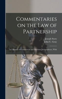 Commentaries on the law of Partnership: As a Br... 1016202083 Book Cover