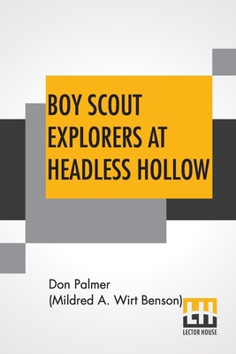 Boy Scout Explorers At Headless Hollow 939379443X Book Cover