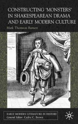 Constructing Monsters in Shakespeare's Drama an... 0333914341 Book Cover