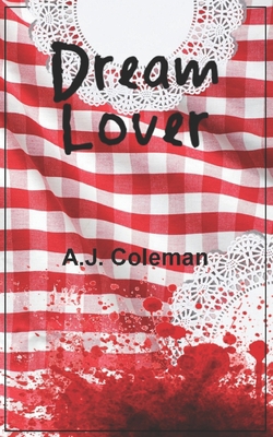 Dream Lover B086PMN9ZC Book Cover