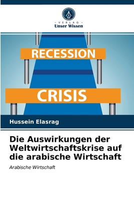 Die Auswirkungen der Weltwirtschaftskrise auf d... [German] 6203264792 Book Cover