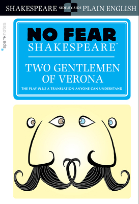 Two Gentlemen of Verona: No Fear Shakespeare Si... 1454928077 Book Cover