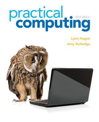Practical Computing (3rd Edition) (Computers Ar... 0132839962 Book Cover