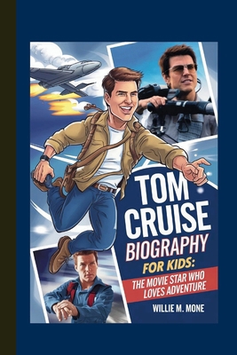 Tom Cruise Biography for Kids: The Movie Star W...            Book Cover