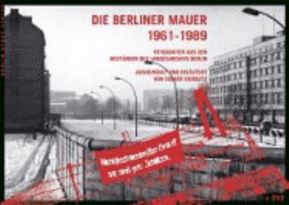 Die Berliner Mauer [German] 3929829703 Book Cover