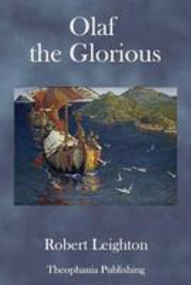 Olaf the Glorious: A story of the Viking age 1979347255 Book Cover