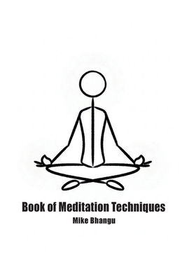 Book of Meditation Techniques 1069461989 Book Cover