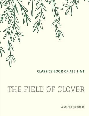 The Field of Clover 1548207012 Book Cover