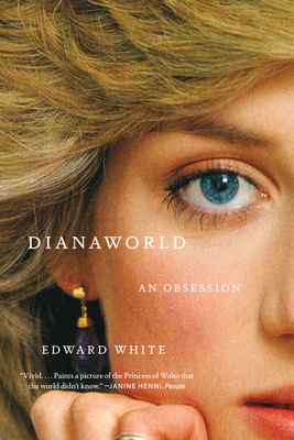 Dianaworld: An Obsession 1324130644 Book Cover