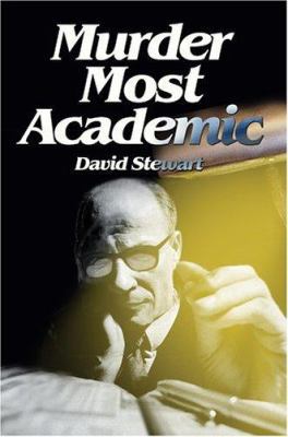 Murder Most Academic 0595668488 Book Cover