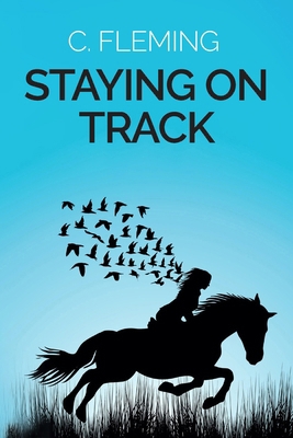 Staying on Track B08D4L7BG3 Book Cover
