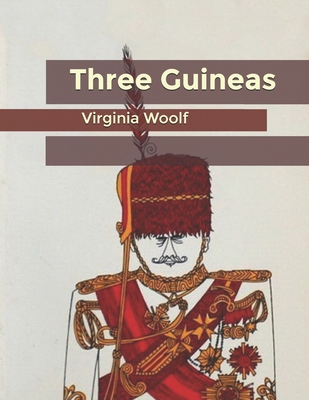 Three Guineas B0849YL6YY Book Cover