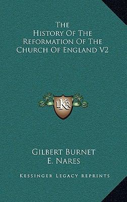 The History Of The Reformation Of The Church Of... 1163436895 Book Cover
