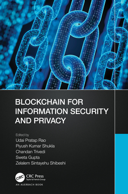 Blockchain for Information Security and Privacy 1032146281 Book Cover