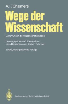 Wege Der Wissenschaft: Einf Hrung in Die Wissen... [German] 3540515038 Book Cover
