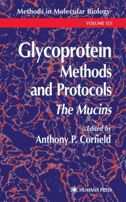 Glycoprotein Methods and Protocols: The Mucins 0896037207 Book Cover