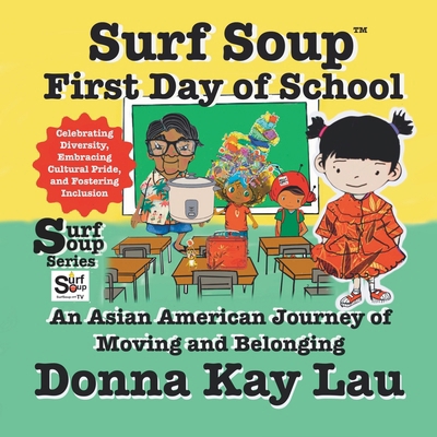 Surf Soup First Day of School: An Asian America... [Large Print] 1956022929 Book Cover