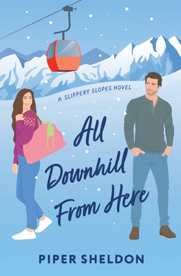 All Downhill From Here B0DP7LBX3C Book Cover
