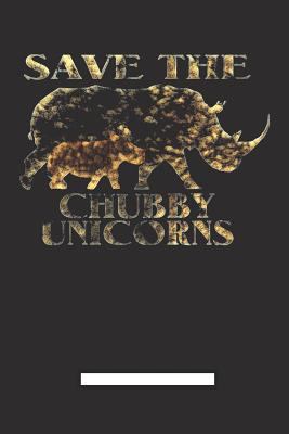 Save The Chubby Unicorns 1799201422 Book Cover