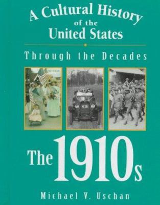 Cultural History of Us Through the Decades: The... 1560065516 Book Cover