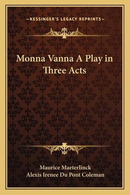 Monna Vanna A Play in Three Acts 1162755148 Book Cover