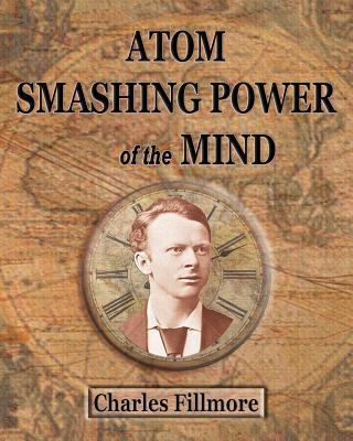 Atom Smashing Power of The Mind 1475232829 Book Cover