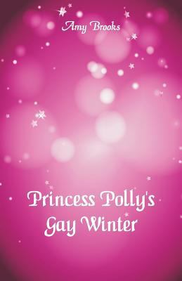 Princess Polly's Gay Winter 9352975332 Book Cover