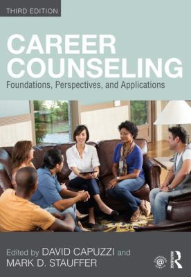 Career Counseling: Foundations, Perspectives, a... 1138744352 Book Cover