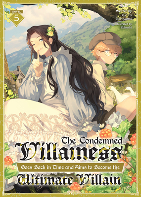 The Condemned Villainess Goes Back in Time and ... B0DK4LD9VW Book Cover