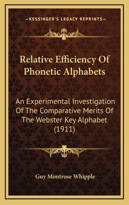 Relative Efficiency Of Phonetic Alphabets: An E... 1168792665 Book Cover